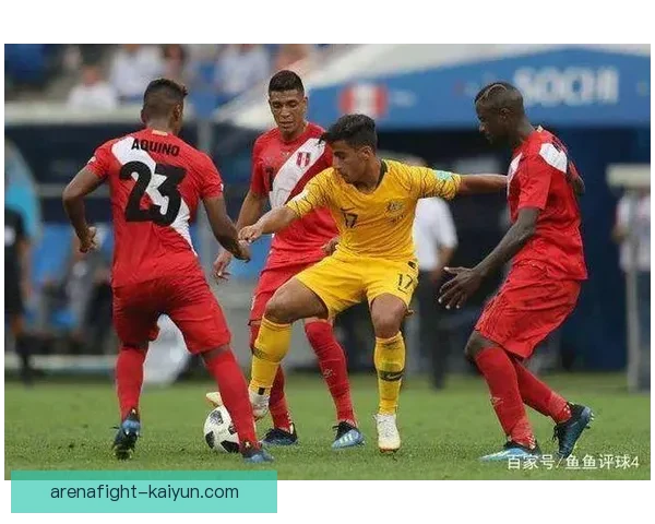 秘鲁队反击效率提升，近期表现值得关注